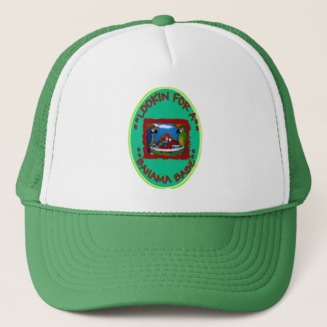 Lookin' For A Bahama Babe Trucker Hat (Front)