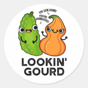 Lookin Gourd Funny Veggie Pun  Classic Round Sticker