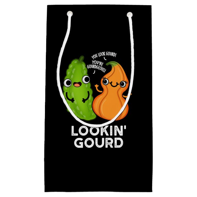 Lookin Gourd Funny Veggie Pun Dark BG Small Gift Bag (Front)
