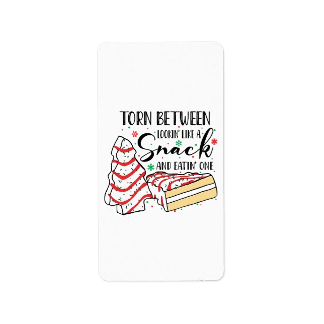 Lookin Like A Snack Label (Front)