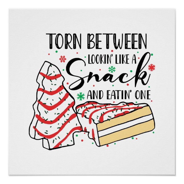 Lookin Like A Snack Poster (Front)