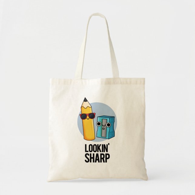 Lookin Sharp Cute Pencil Pun Tote Bag (Front)