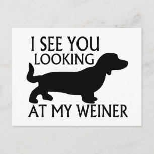 Looking At My Weiner Postcard