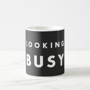 Looking Busy Coffee Mug