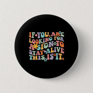 Looking For A Sign To Stay Alive Mental Health Awa 6 Cm Round Badge