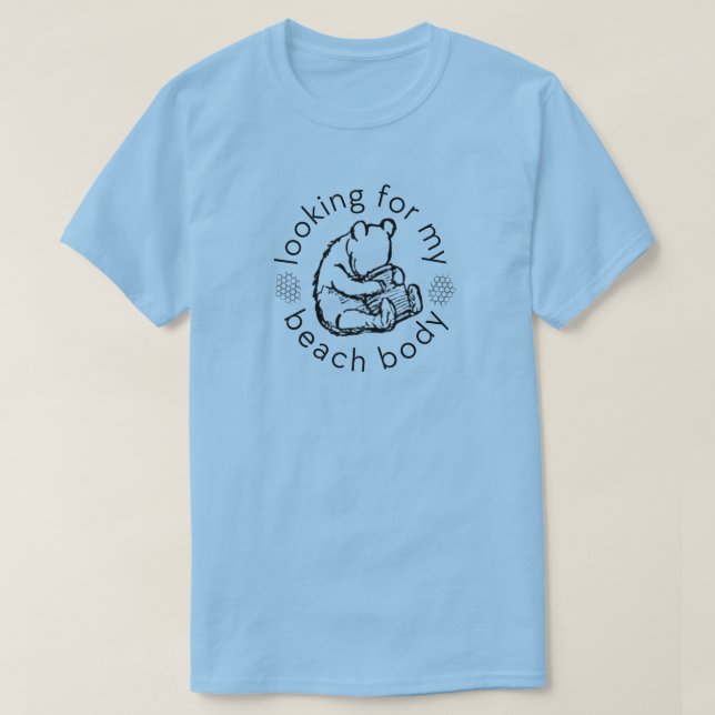 Looking for my Beach Body with Winnie-the-Pooh T-Shirt (Design Front)