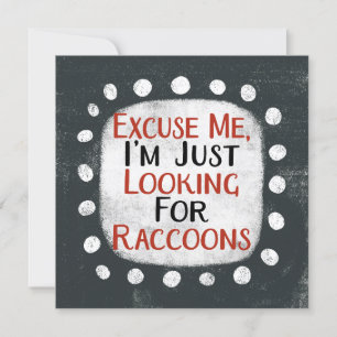 Looking For Raccoons Greeting Card