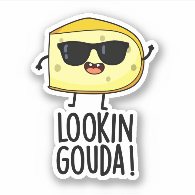 Looking Gouda Funny Cheese Pun  (Front)