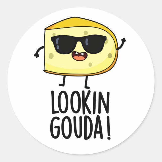 Looking Gouda Funny Cheese Pun  Classic Round Sticker (Front)