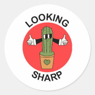 Looking Sharp Cactus Pun Classic Round Sticker