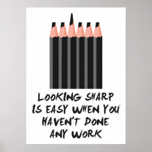 Looking Sharp Poster