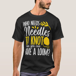 Loom Knitter Kit Machine Yarn Collecting Fiber Art T-Shirt
