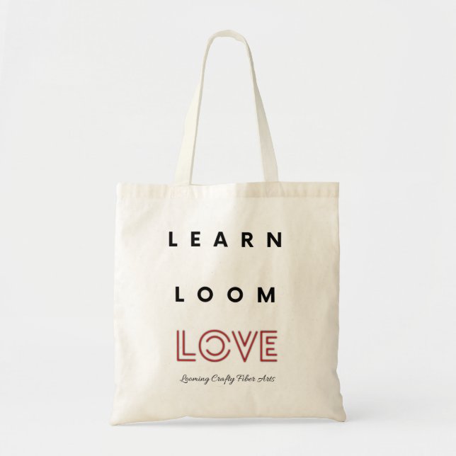 Loom Knitting Tote / Learn Loom Love Bag (Front)