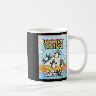 Looney Tariffs Political Injustice Funny Penguin T Coffee Mug