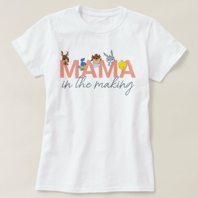 LOONEY TUNES™ Mama in the Making T-Shirt (Design Front)