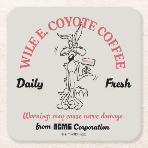 LOONEY TUNES™ WILE E. COYOTE™ Daily Fresh Coffee Square Paper Coaster
