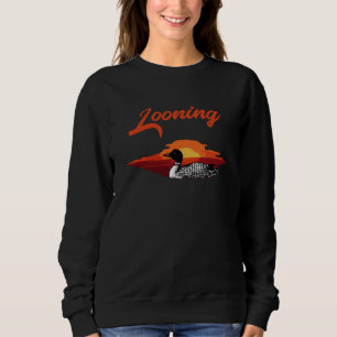 Looning Birding Loon Aquatic Birds Bird Watching s Sweatshirt