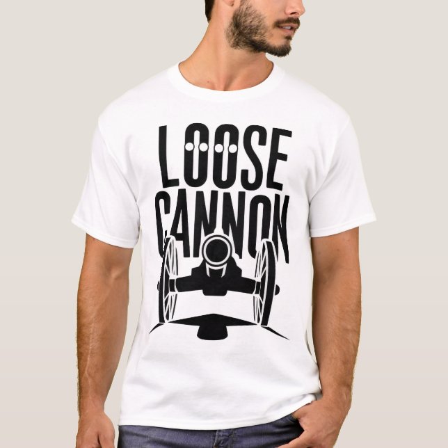 Loose Cannon T-Shirt (Front)