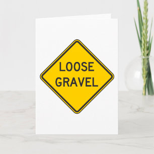 Loose Gravel Warning Sign Road Hazard  Card