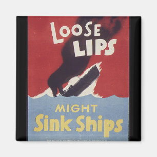 Loose Lips Might Ships Magnet