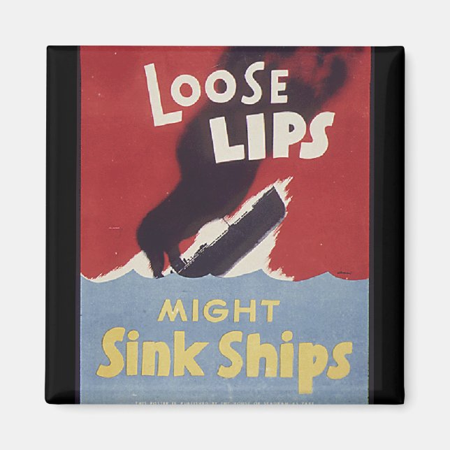 Loose Lips Might Ships Magnet (Front)