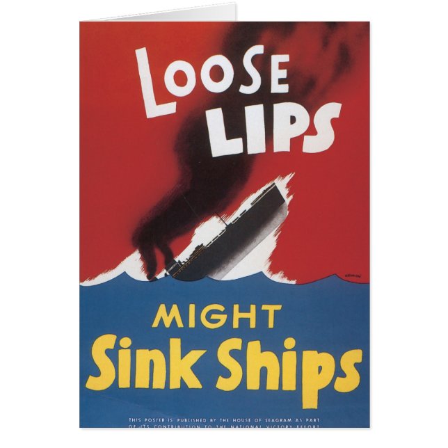 Loose Lips Might Sink Ships (Front)