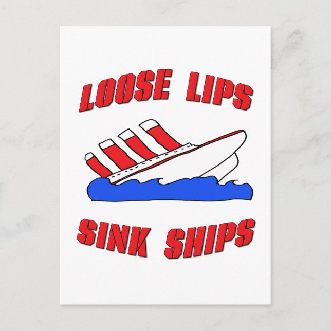 Loose Lips Sink Ships Postcard (Front)
