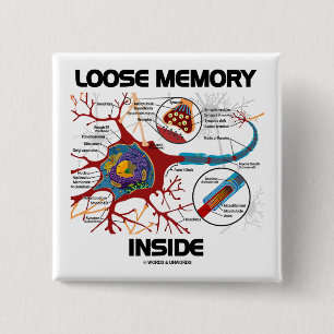 Loose Memory Inside (Neuron / Synapse) 15 Cm Square Badge