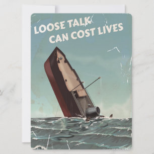 Loose Talk Cost Lives WW2 Poster Invitation