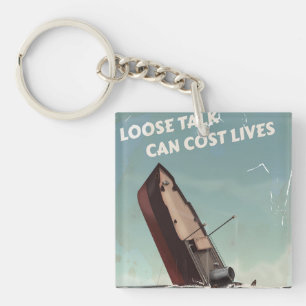 Loose Talk Cost Lives WW2 Poster Key Ring