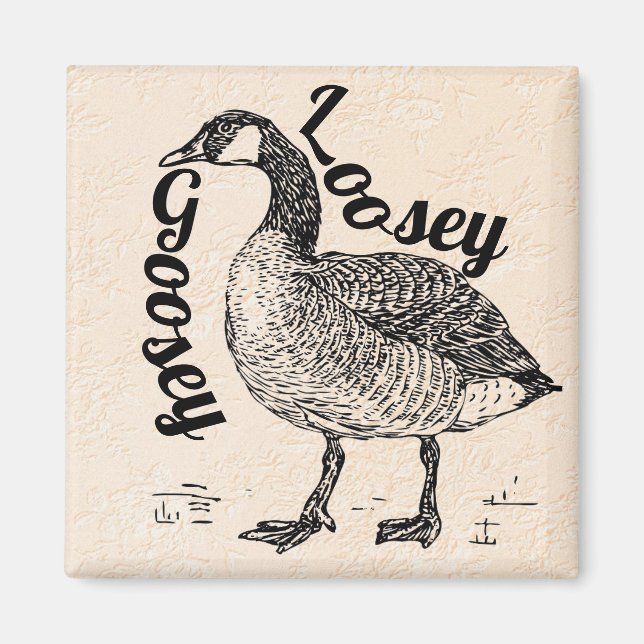 Loosey Goosey Magnet (Front)
