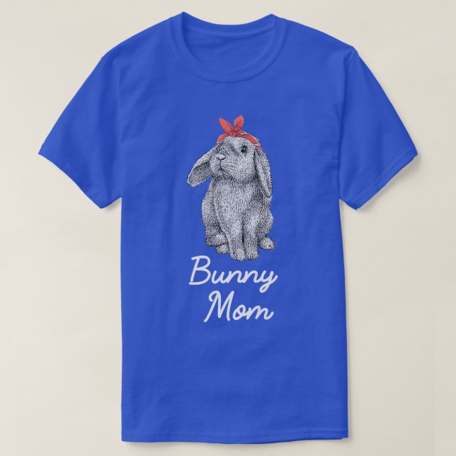 Lop Eared Bunny Rabbit Mum Drawing  T-Shirt (Design Front)