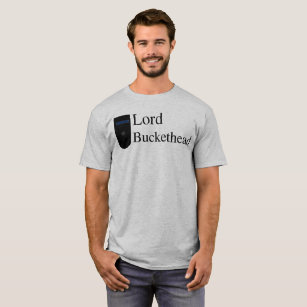 Lord Buckethead Shirt