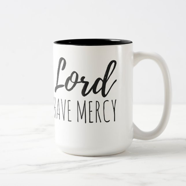 Lord Have Mercy Two-Tone Coffee Mug (Right)