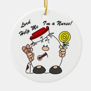 Lord Help Me I'm a Nurse Ceramic Tree Decoration