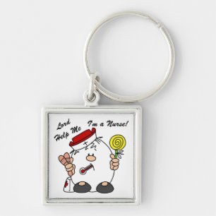 Lord Help Me I'm a Nurse Key Ring