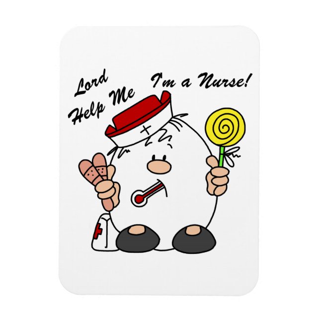 Lord Help Me I'm a Nurse Magnet (Vertical)