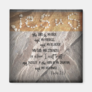 Lord is my Rock Psalms Magnet