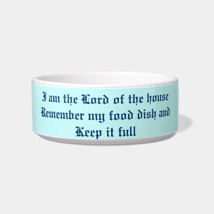 Lord of the house cat bowel. bowl