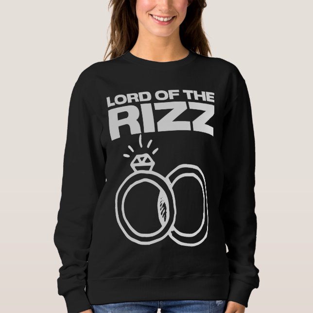 Lord of the Rizz Wedding Rings Marriage Engagement Sweatshirt (Front)