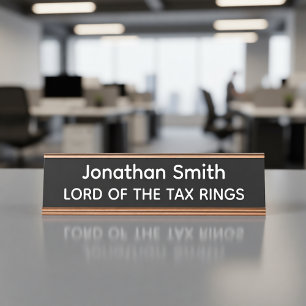 Lord of the Tax Rings Personalized Name Plate