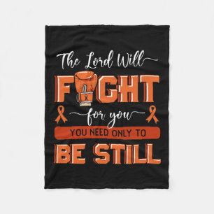 Lord Will Fight For You Leukaemia Awareness Blood  Fleece Blanket