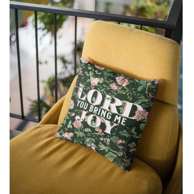 Lord You Bring Me Joy Floral Christian Cushion (Creator Uploaded)
