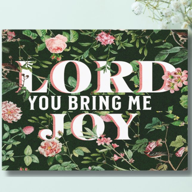Lord You Bring Me Joy Floral Christian Postcard (Creator Uploaded)