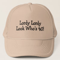Lordy Lordy Look Whos 40 Black