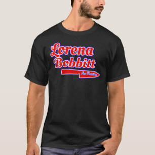 Lorena Bobbitt For President Classic T-Shirt
