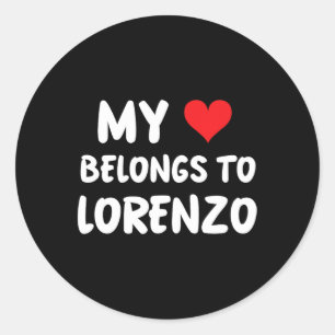 Lorenzo - My Heart Belongs To Lorenzo - Love Classic Round Sticker