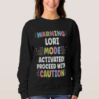 LORI Personalised Name Funny Cute Custom LORI Name Sweatshirt