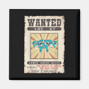 Los 67 Brainrot Funny Wanted Poster For Boys Kids Magnet