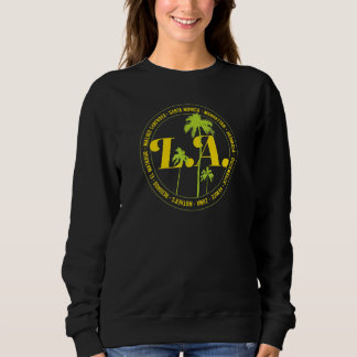 Los Angeles 10 Best Beaches In L A  California Bea Sweatshirt